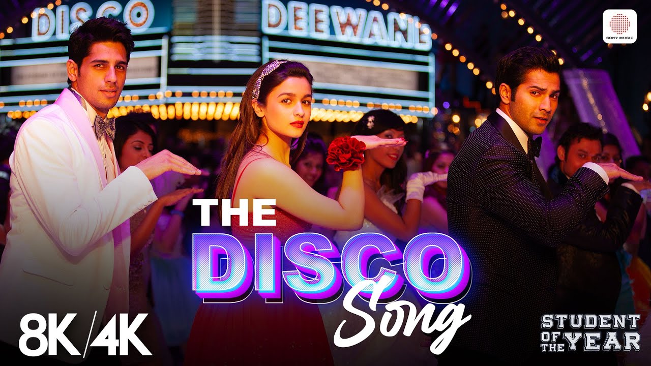 The Disco Song - Stunning 8K/4K Music Video | Alia, Varun & Sidharth | Benny Dayal & Sunidhi Chauhan