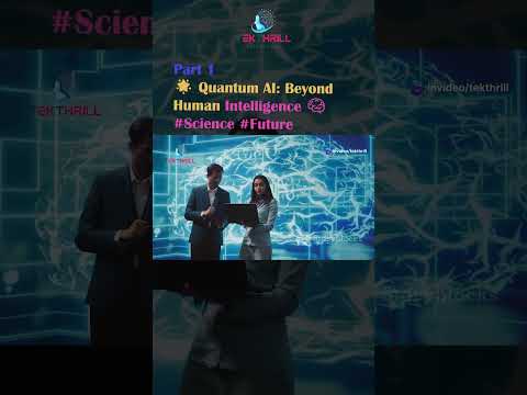 Quantum AI: Beyond Human Intelligence 🧠🌟 #Science #Future #QuantumAI #TechInnovation #TechNews Part1