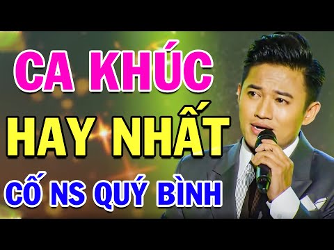 TỔNG HỢP NHỮNG CA KHÚC HAY NHẤT CỦA CỐ NSƯT QUÝ BÌNH - NHẠC TRỮ TÌNH HAY NHẤT - BOLERO HAY NHẤT