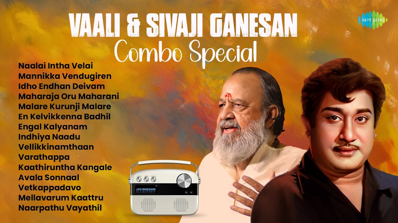 Vaali & Sivaji Ganesan: Timeless Classics | Naalai Intha Velai & More 🎶