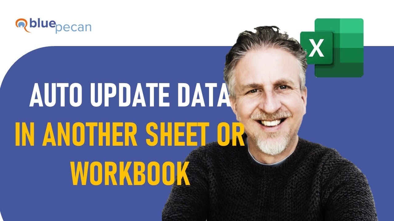 3 Ways to Auto-Update Data in Excel Sheets