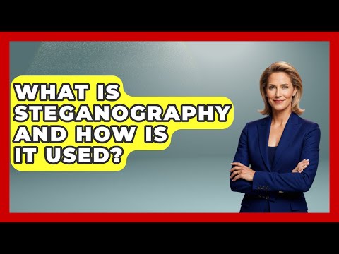 What Is Steganography And How Is It Used? - High Stakes Jobs