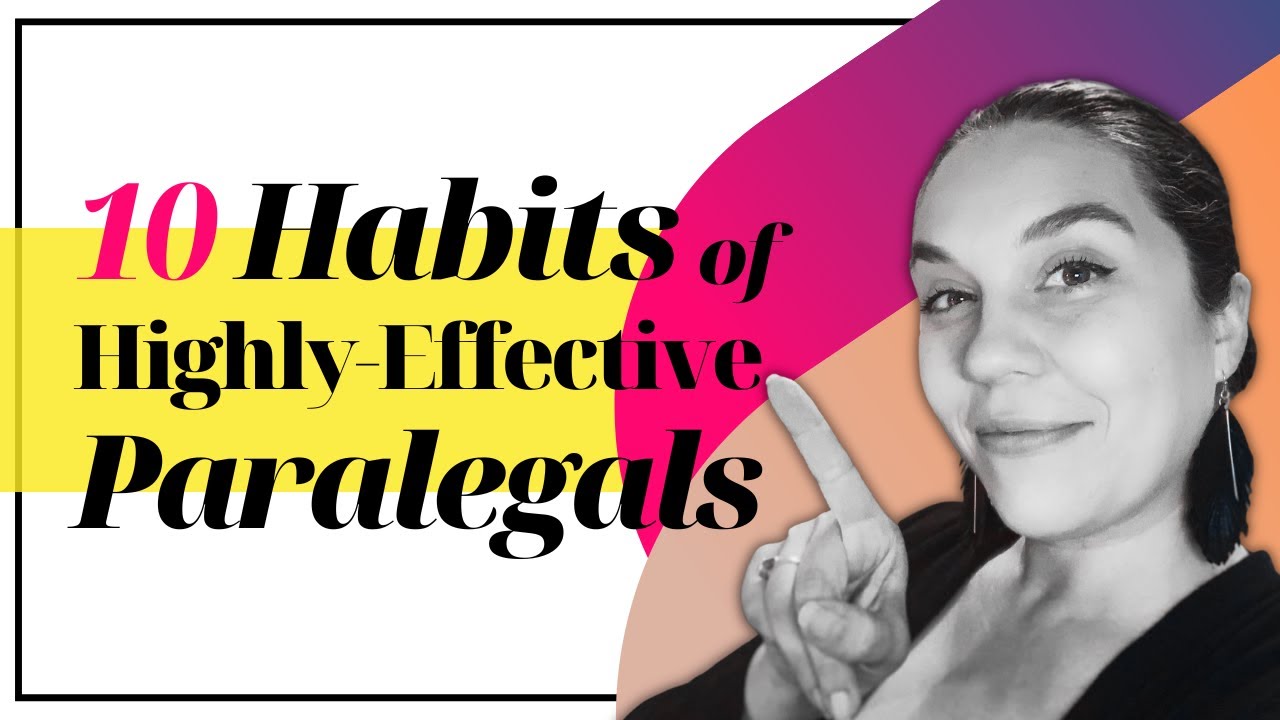 10 Habits of Successful Paralegals πΌ