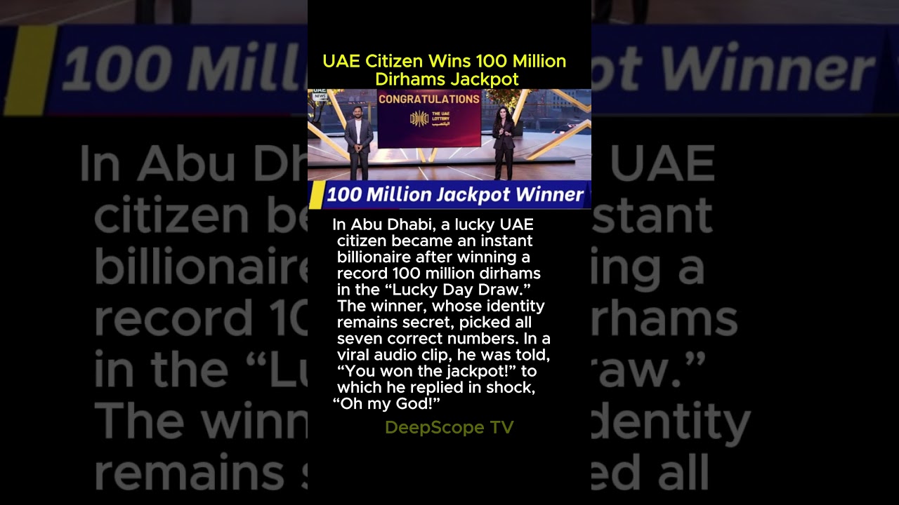 UAE Citizen Wins 100 Million Dirhams Jackpot