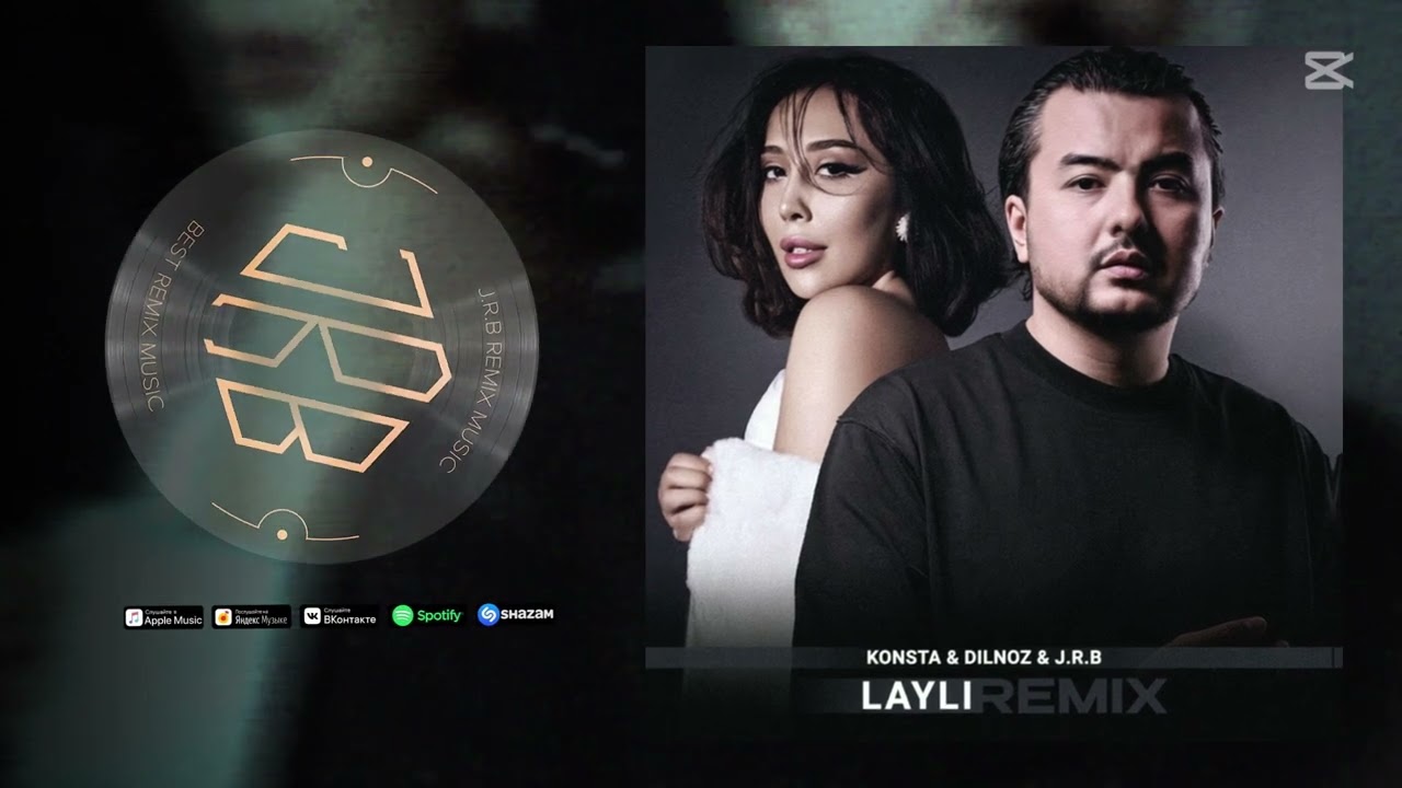 J.R.B, Konsta & Dilnoz - Layli (Remix) 2025 🎶 | Listen Now on Spotify & More