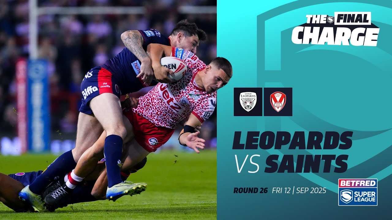 Leigh Leopards vs St Helens | Exciting 2025 Betfred Super League Round 26 Highlights π