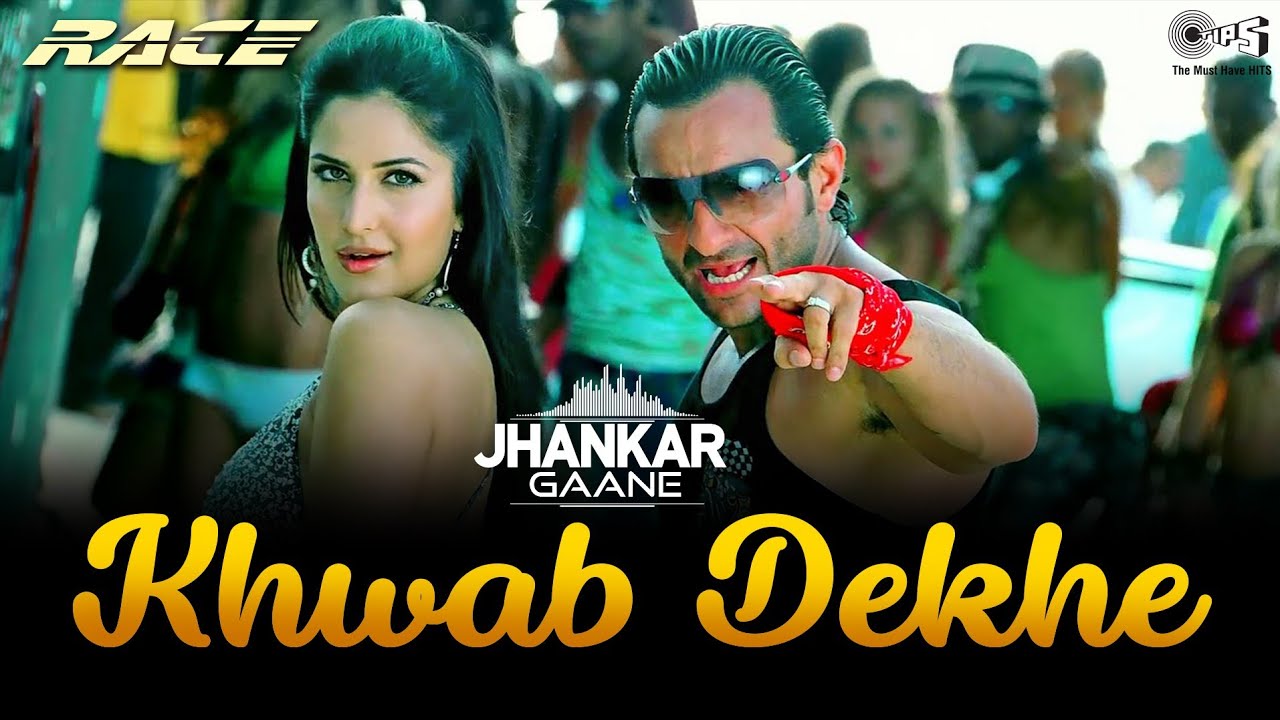 Sexy Lady | Khwab Dekhe ((Jhankar)) Katrina Kaif | Saif Ali Khan | Monali | Neeraj | Pritam | Race