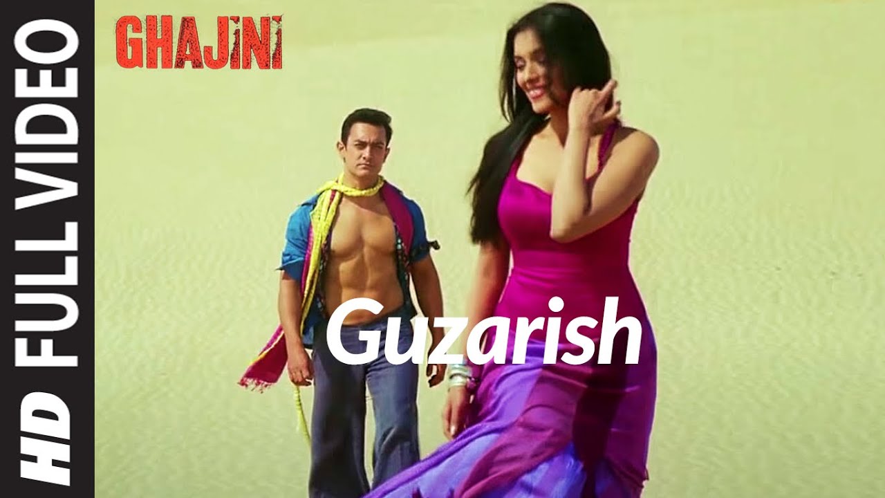 Guzarish Full Video | Ghajini | Aamir Khan & Asin 🎶