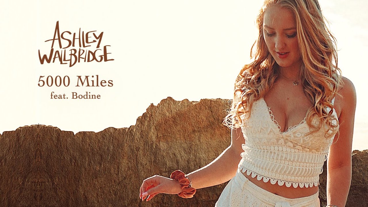Ashley Wallbridge - 5000 Miles ft. Bodine (Lyric Video) 🎶
