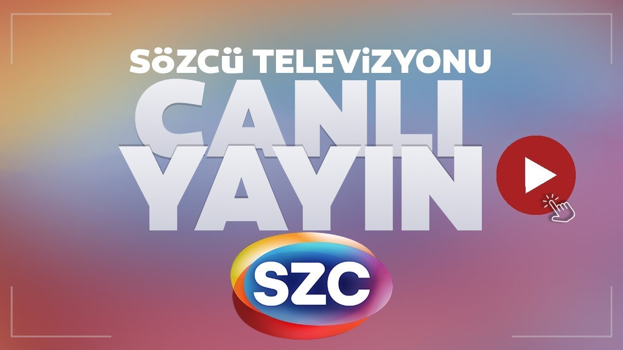 SÖZCÜ TV Canlı Yayını HD 📺
