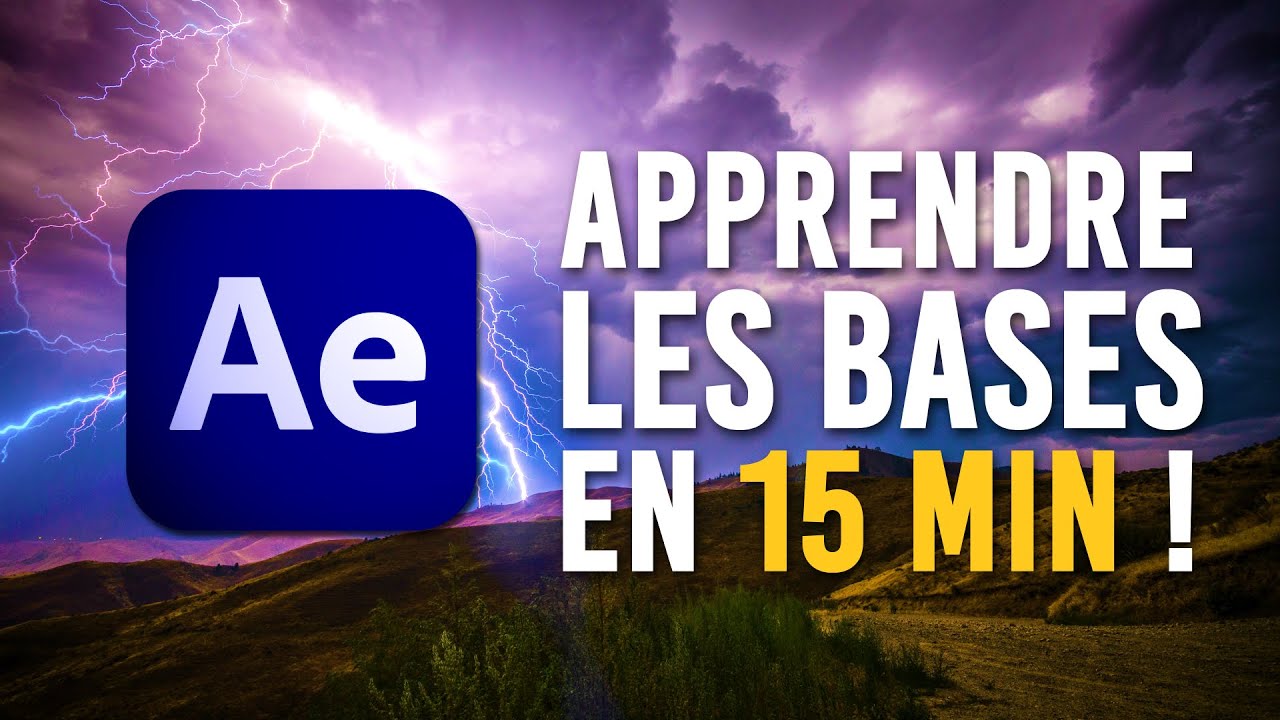 Bases d'After Effects en 15 min pour Débutants 🎬