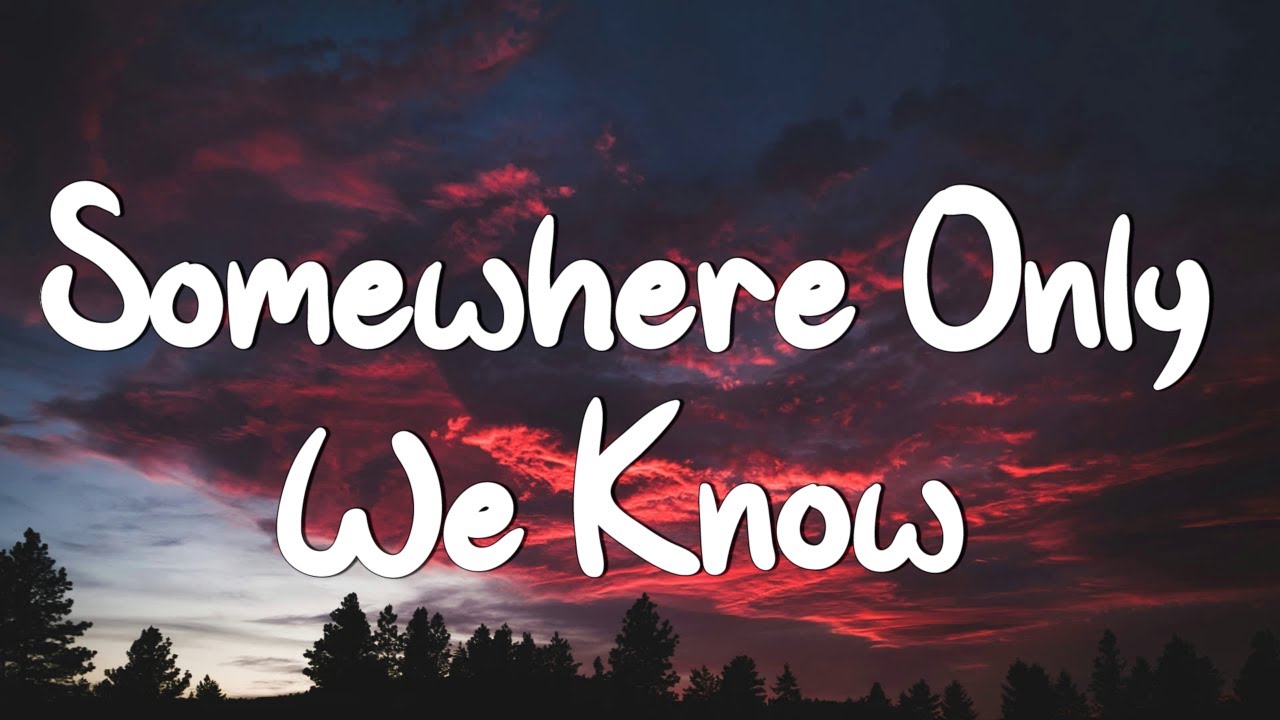 Somewhere Only We Know - Keane & Ed Sheeran πΆ