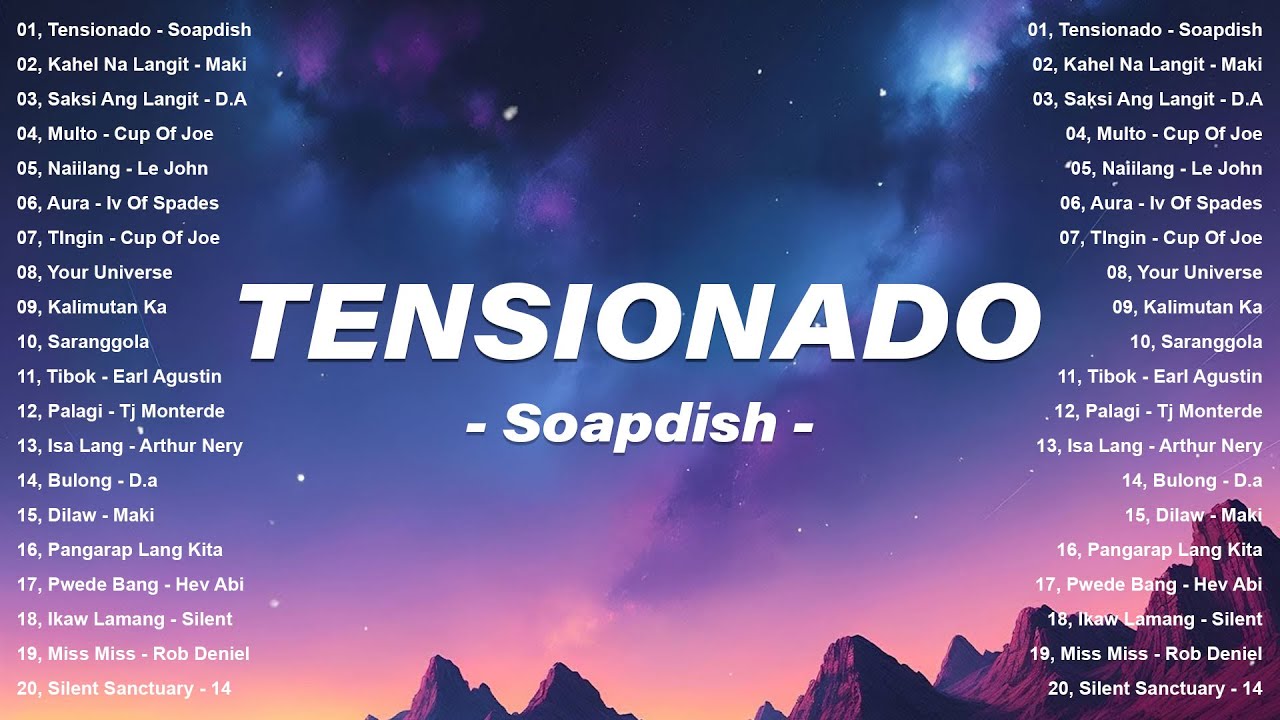 Tensionado - Soapdish π§ Top Tagalog Love Songs 2025