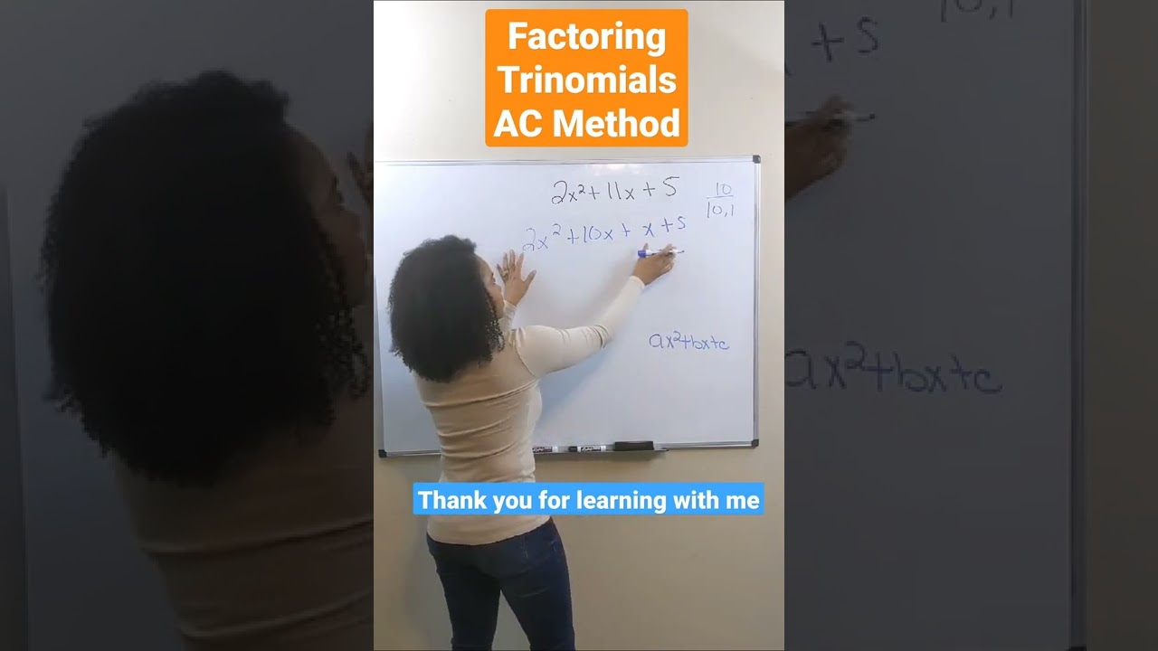 Quick Tutorial: Factoring Trinomials with the AC Method