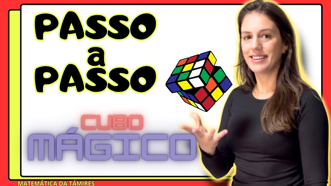 Aprenda a Montar o Cubo Mágico 3x3x3 com a @matematicadatamires 🧩