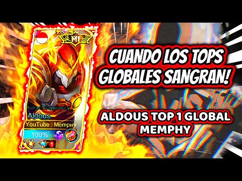 ¡CUANDO LOS TOPS GLOBALES SANGRAN! MEMPHY ALDOUS TOP 1 GLOBAL - CAPITULO 5 | MOBILE LEGENDS