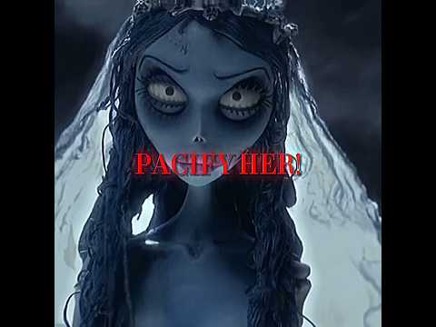 Pacify her||corpse bride|| #ytshort #edit #shorts #corpsebride #fypシ