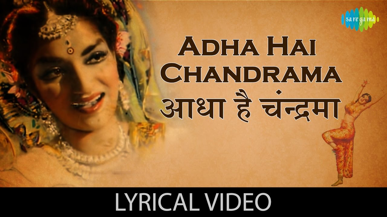 Adha Hai Chandrama Song with Lyrics 🌙