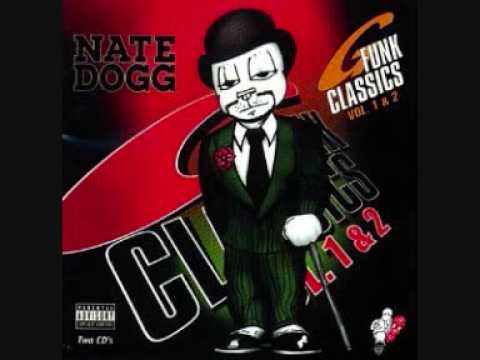 Nate Dogg - G Funk Classics 🎶