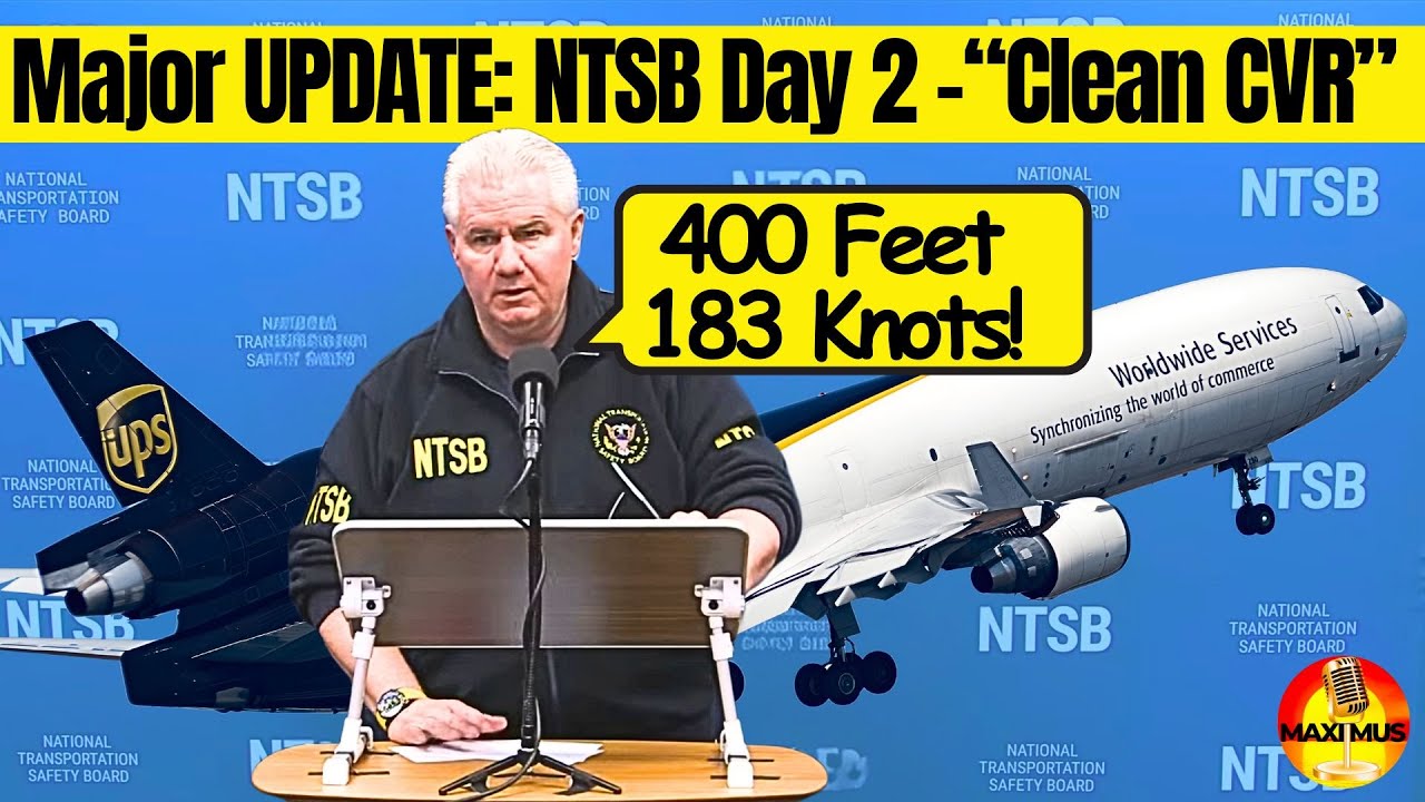 NTSB Day 2 Update on UPS MD-11 Crash 🚨