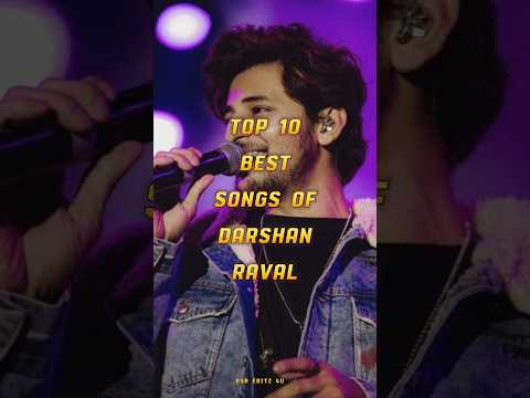 Top 10 Songs of Darshan Raval | Romantic & Melodious Hits | Best of Darshan Raval