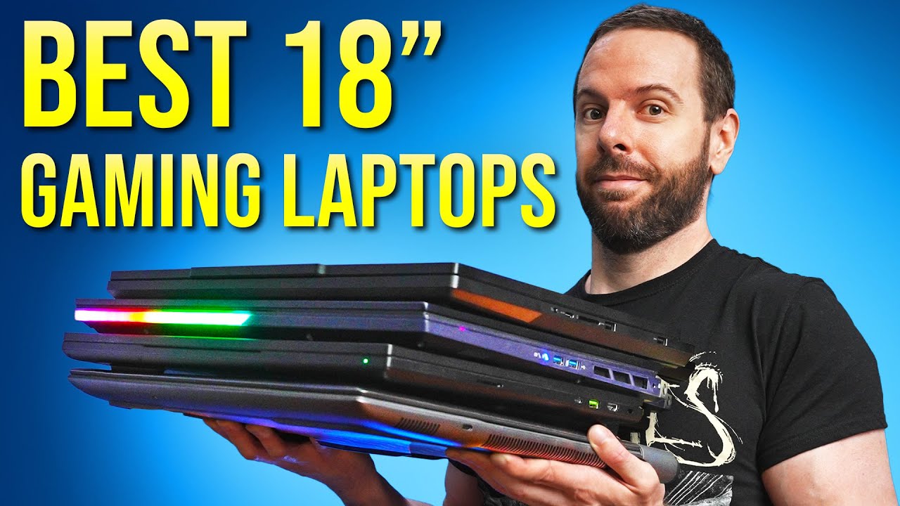 The Best and Worst 18-Inch Gaming Laptops - Comprehensive Testing and Review