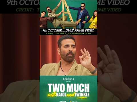 Two Much with Kajol & Twinkle: New Episode on Prime 🎬