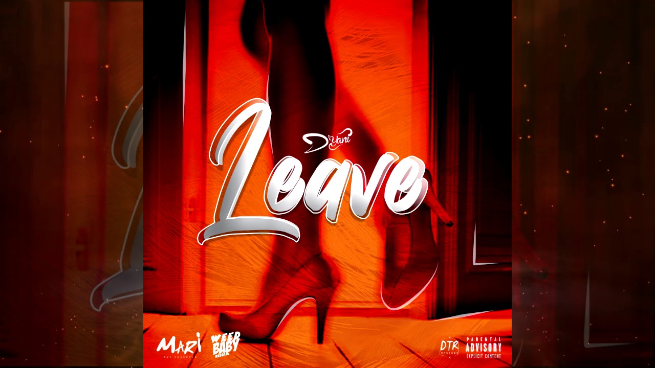 D'yani-Leave ๐ถ | Stream & Buy Now