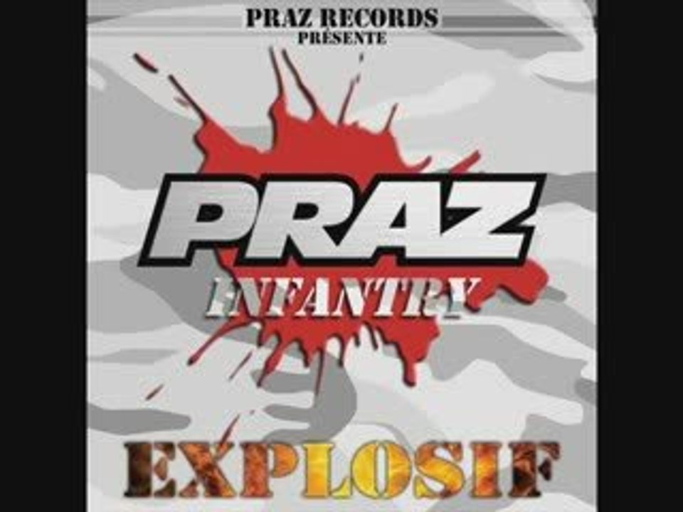 PRAZ INFANTRY - Full lyrics 2005
