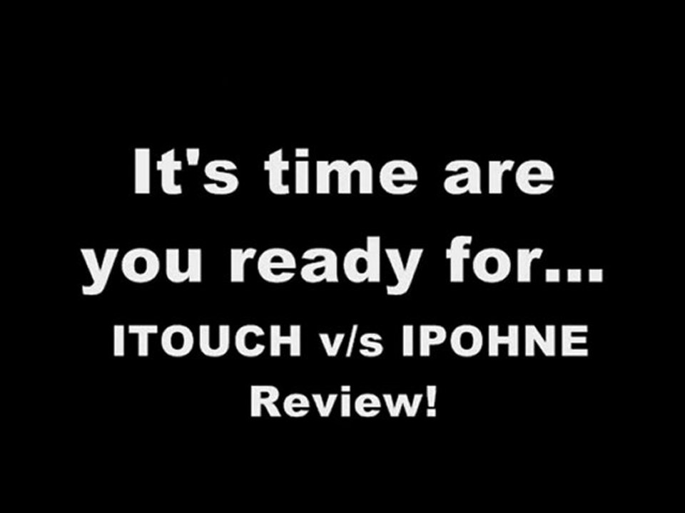 compare and contrast iphone and ipod touch Review