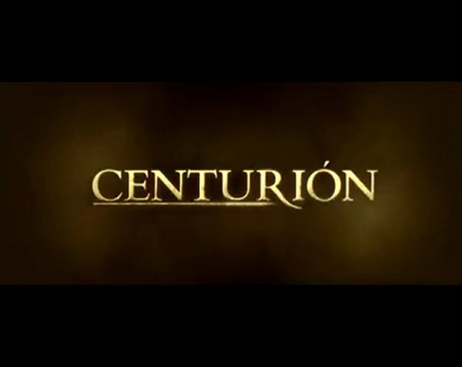 Centurión - Tráiler Español