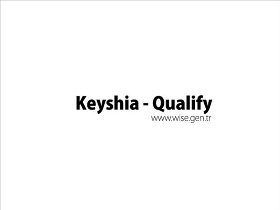 Keyshia - Qualify (wise)