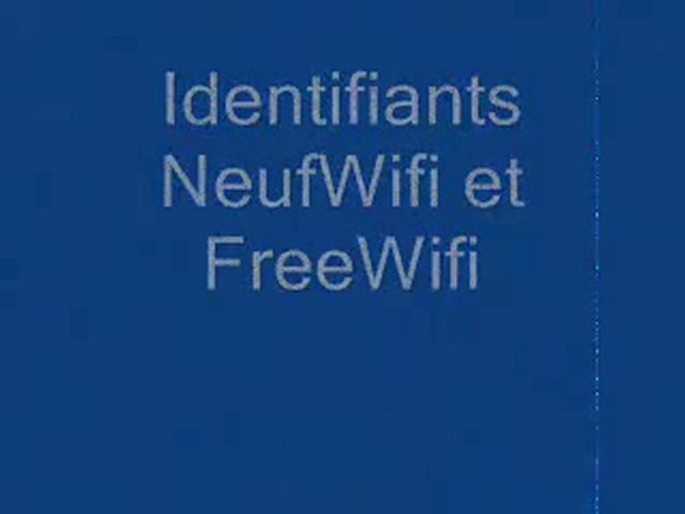 Identifiants neuf wifi Free wifi