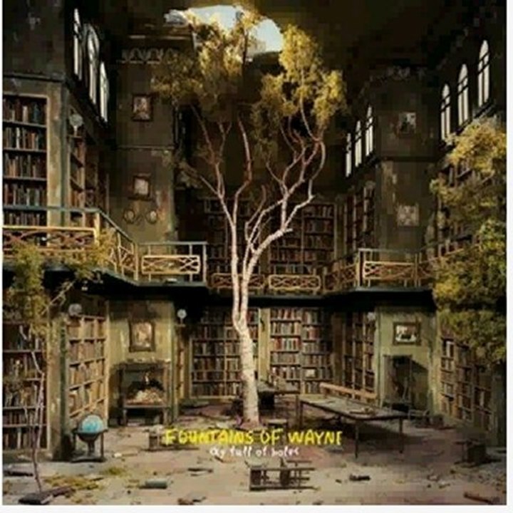 Fountains Of Wayne - Sky Full Of Holes (2011) Full Album Free