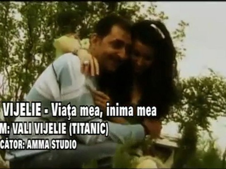 Vali Vijelie - Viata mea inima mea