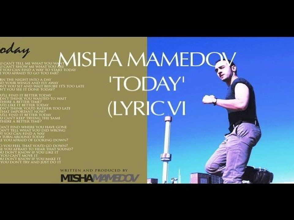 Misha Mamedov - 'Today' (Lyric Video) 🎶 | Inspiring Song About Taking Action
