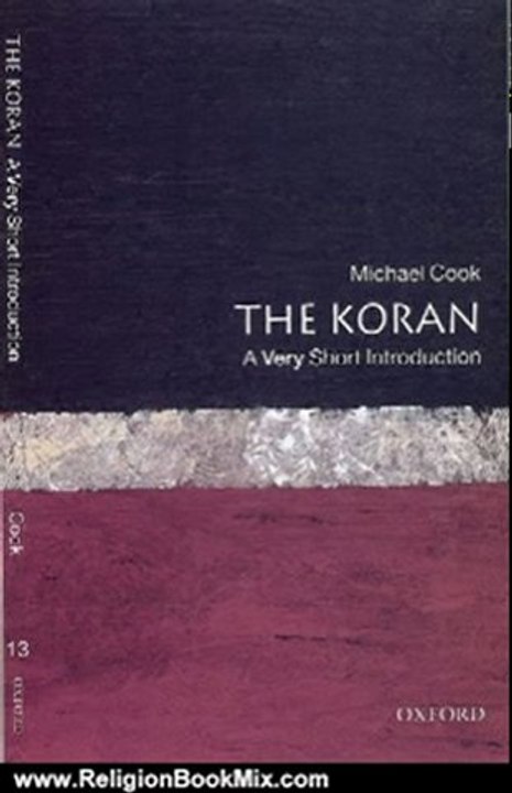 Religion Book Review: The Koran: A Very Short Introduction by Michael Cook