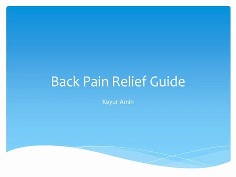 Back Pain Relief Guide - Diagnose and Treat with Back Pain Relief Guide