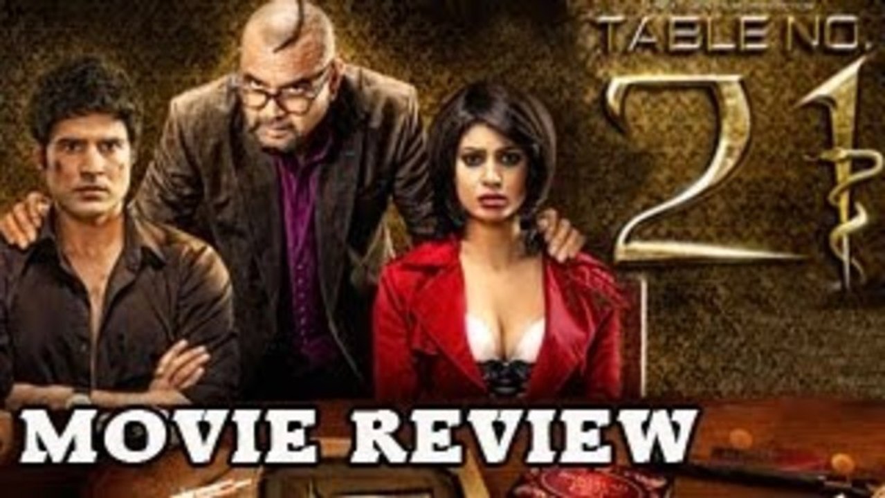 Bollywood Movie Reviews - Table No. 21 Movie Review