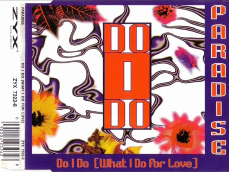 PARADISE - Do i do (what i do for love) (endless love)