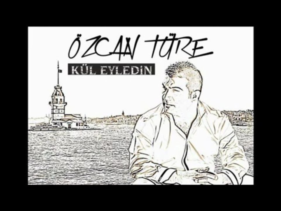 Özcan Türe _ Kervan Dağılmış