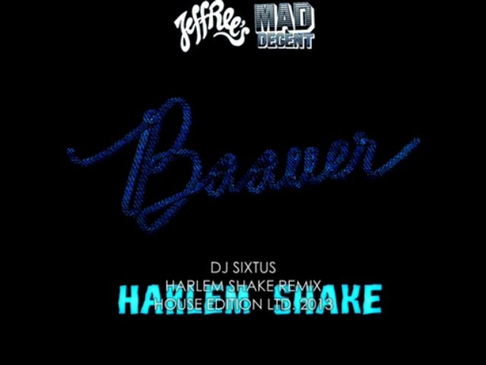 Harlem shake remix (DJ Sixtus remix)