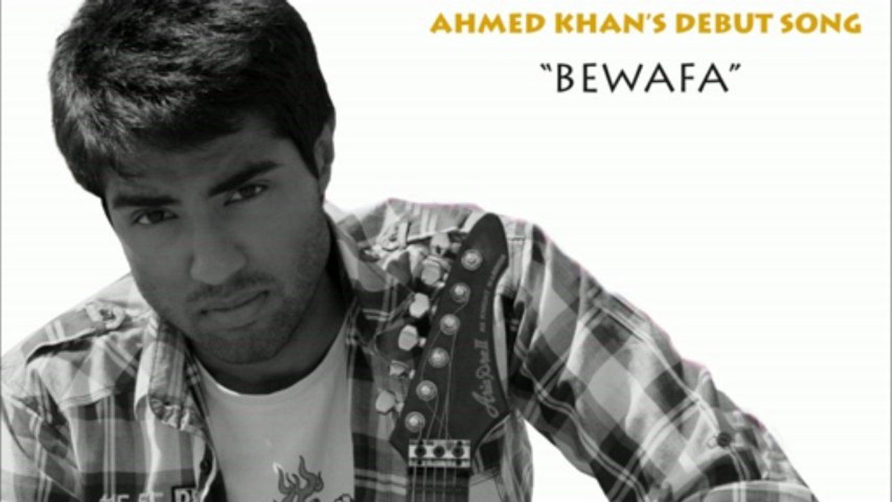 Bewafa by Ahmed Khan 🎶 - Debut Song