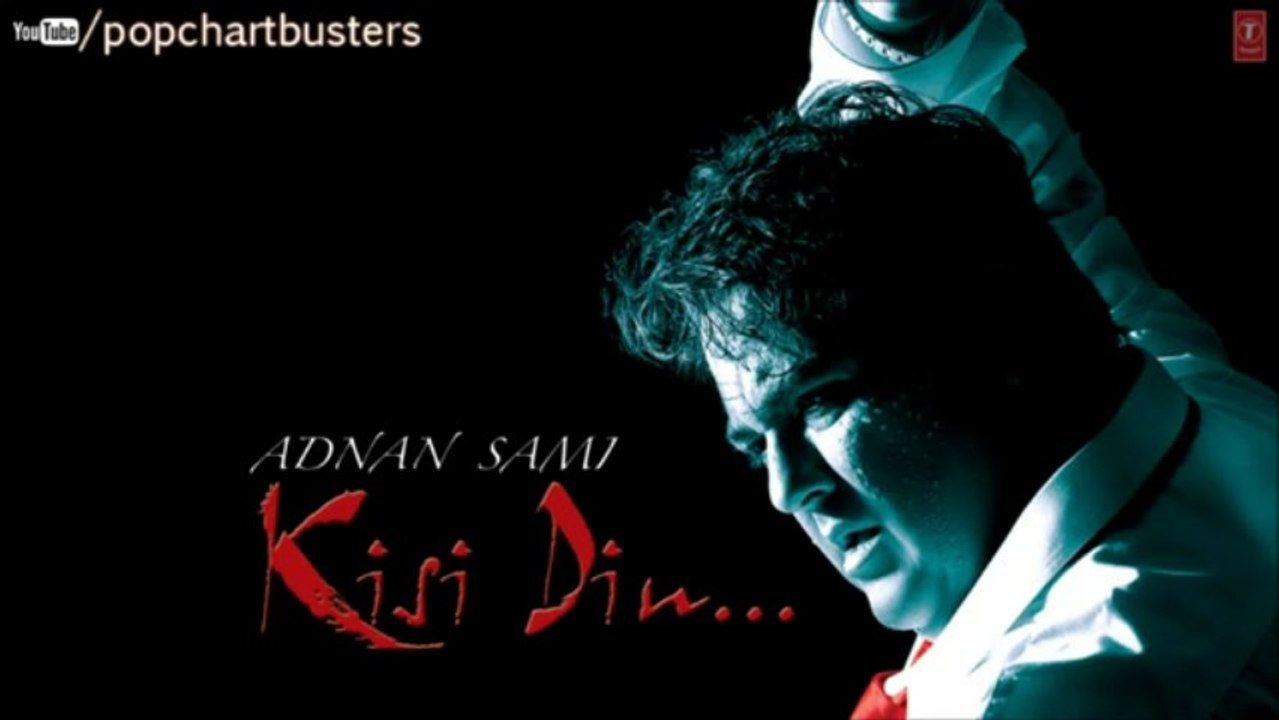 Sargoshi Full Song - Kisi Din Album Songs - Adnan Sami