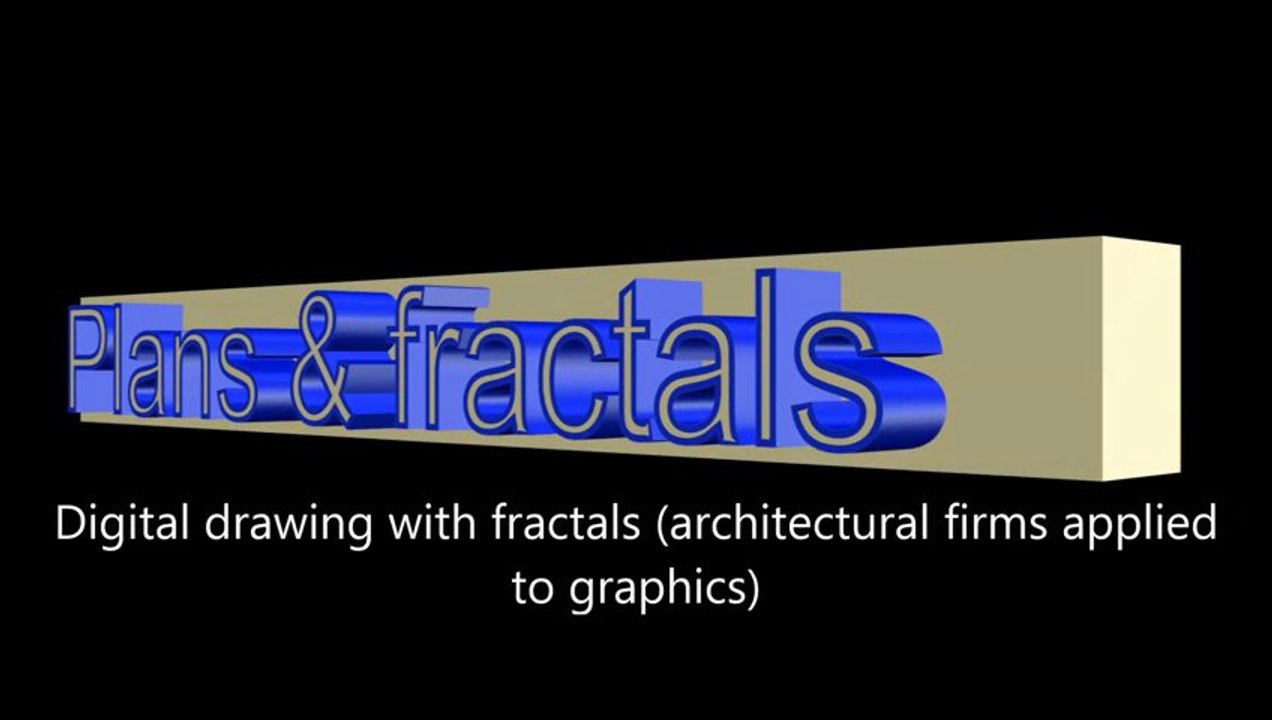PLANS & FRACTALS