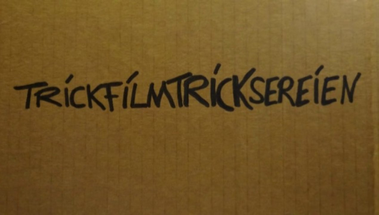 "Trickfilmtricksereien - was passiert denn da?"