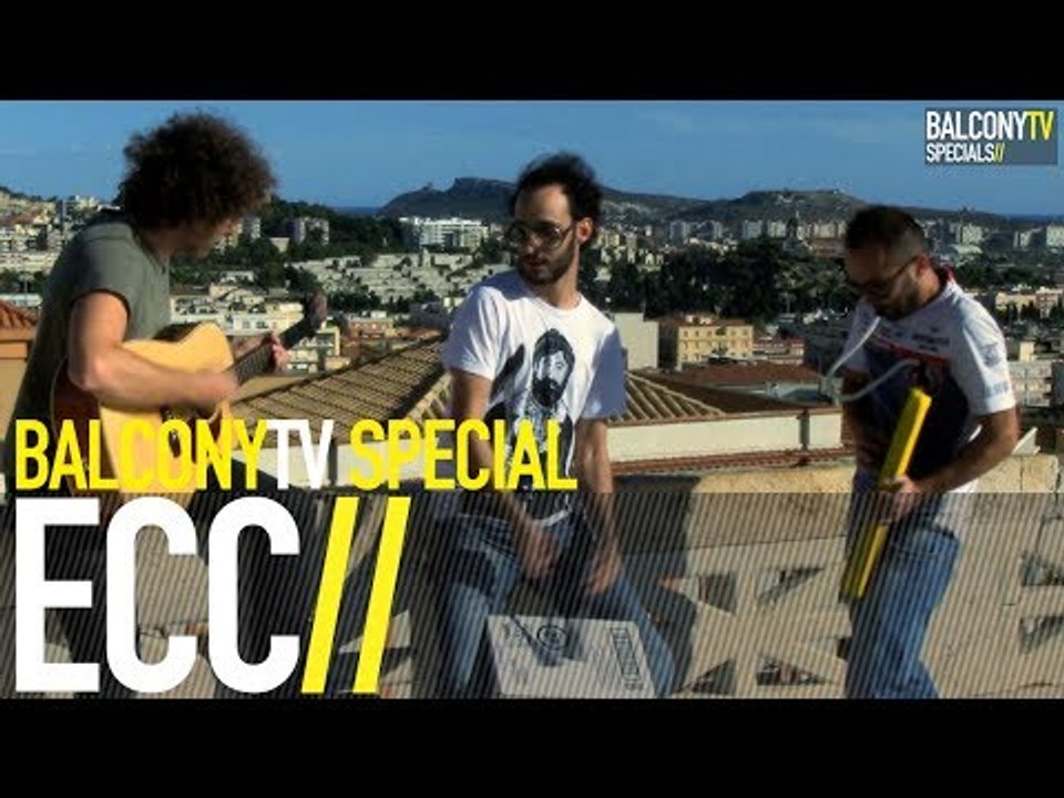 ECC - LA SELLA DEL DIAVOLO (BalconyTV)