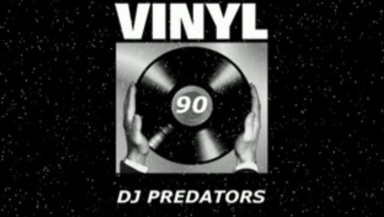 Vinyl 90 Mix - DJ PREDATORS