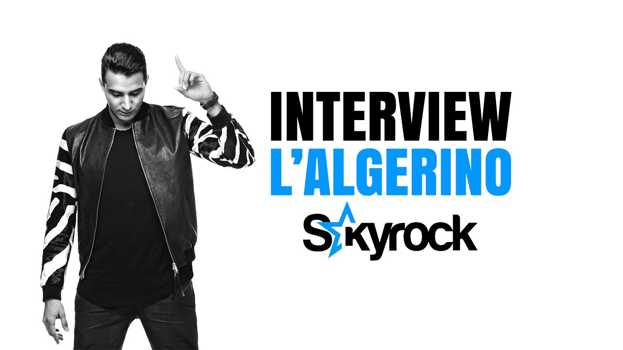 L'Algérino l'interview  - Skyrock.com
