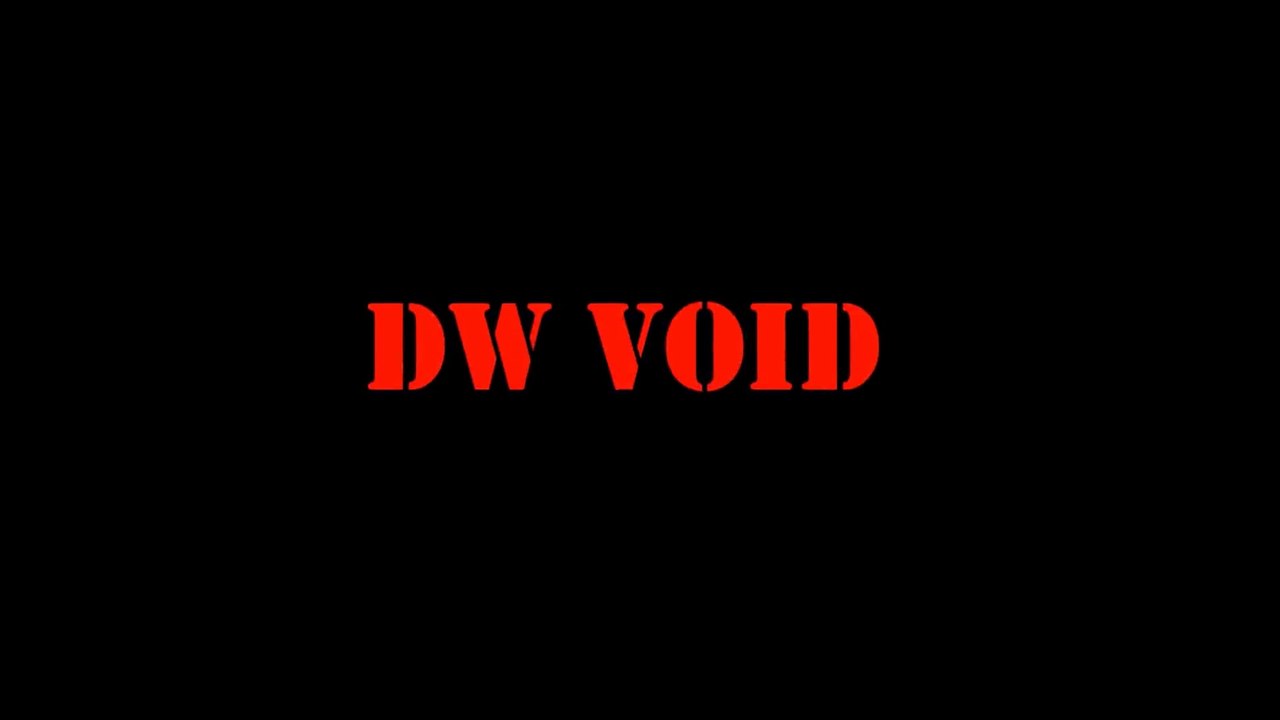 DW VOID | DW VOID